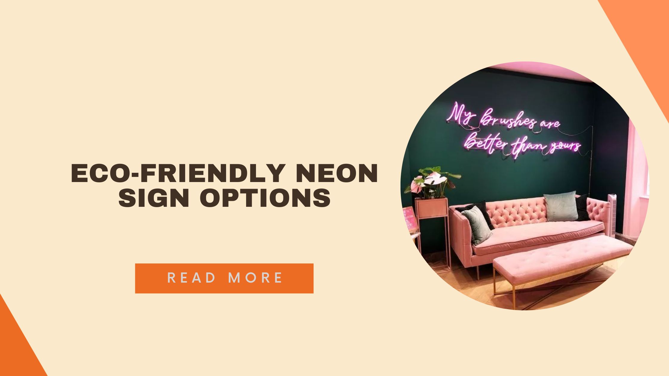 Eco-Friendly Neon Sign Options